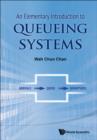 Image for An Elementary Introduction to Queueing Systems