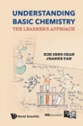 Image for Understanding Basic Chemistry: The Learner&#39;s Approach