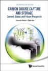 Image for Carbon Dioxide Capture And Storage: Current Status And Future Prospects
