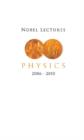 Image for Nobel lectures, physics, 2006-2010