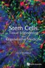 Image for Stem Cells, Tissue Engineering And Regenerative Medicine