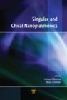 Image for Singular and chiral nanoplasmonics