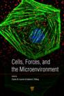 Image for Cells, forces, and the microenvironment