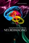 Image for Neuroimaging  : sensing biochemistry in the brain