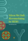 Image for Silicon wet bulk micromachining for MEMS