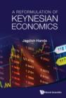 Image for A reformulation of keynesian economics
