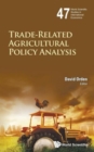 Image for Trade-related agricultural policy analysis