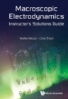 Image for Macroscopic Electrodynamics Instructor&#39;s Solutions Guide