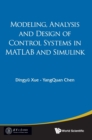Image for Modeling, analysis and design of control systems in MATLAB and Simulink