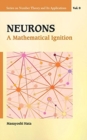 Image for Neurons  : a mathematical ignition