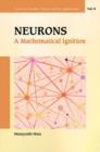 Image for Neurons: a mathematical ignition