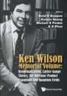Image for Ken Wilson Memorial Volume: Renormalization, Lattice Gauge Theory, The Operator Product Expansion And Quantum Fields