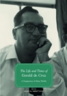 Image for The Life and Times of Gerald de Cruz
