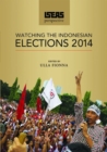 Image for ISEAS Perspective : Watching the Indonesian Elections 2014