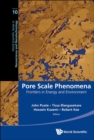 Image for Pore scale phenomena  : frontiers in energy and environment