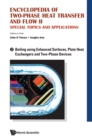 Image for Encyclopedia Of Two-phase Heat Transfer And Flow Ii: Special Topics And Applications - Volume 2: Boiling Using Enhanced Surfaces, Plate Heat Exchangers And Two-phase Devices