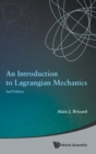 Image for Introduction To Lagrangian Mechanics, An (2nd Edition)