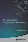 Image for Introduction To Lagrangian Mechanics, An (2nd Edition)