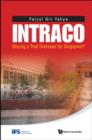 Image for Intraco: Blazing a Trail Overseas for Singapore?