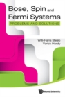 Image for Bose, Spin And Fermi Systems: Problems And Solutions