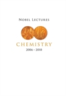 Image for Nobel Lectures In Chemistry (2006-2010)