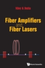 Image for Fiber Amplifiers And Fiber Lasers