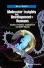 Image for Molecular Insights Into Development In Humans: Studies In Normal Development And Birth Defects