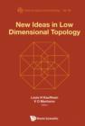 Image for New ideas in low dimensional topology : vol. 56