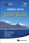 Image for Exotic Nuclei: IASEN-2013: Proceedings of the First International African Symposium on Exotic Nuclei