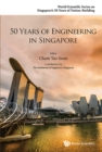 Image for 50 years of engineering in Singapore