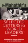 Image for Dr Mahathir&#39;s selected letters to world leadersVolume 1 : Volume 1