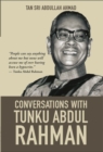 Image for Conversations with Tunku Abdul Rahman