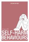 Image for Living with self-harm behaviour