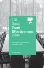 Image for 100 Great Team Effectiveness Ideas
