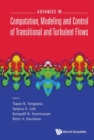 Image for Advances In Computation, Modeling And Control Of Transitional And Turbulent Flows