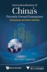 Image for Internationalization Of China&#39;s Privately Owned Enterprises: Determinants And Pattern Selection