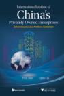 Image for The internationalization of China&#39;s privately owned enterprises: determinants and pattern selection