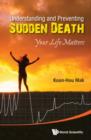 Image for Understanding and preventing sudden death: your life matters