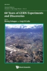 Image for 60 years of CERN experiments and discoveries