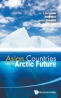 Image for Asian countries and the Arctic future