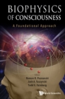 Image for Biophysics of consciousness: a foundational approach