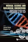 Image for Computer Science And Engineering Technology (Cset2015), Medical Science And Biological Engineering (Msbe2015) - Proceedings Of The 2015 International Conference On Cset &amp; Msbe