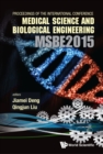 Image for Computer Science and Engineering Technology (Cset 2015) &amp; Medical Science and Biological Engineering (Msbe 2015) - Proceedings of the 2015 International Conference on Cset &amp; Msbe