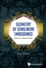 Image for Geometry of semilinear embeddings: relations to graphs and codes