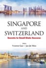 Image for Singapore And Switzerland: Secrets To Small State Success