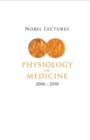 Image for Nobel Lectures in Physiology or Medicine (2006-2010)