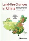 Image for Land-use Changes In China: Historical Reconstruction Over The Past 300 Years And Future Projection