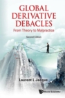 Image for Global derivative debacles  : from theory to malpractice
