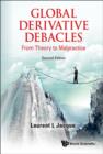 Image for Global derivative debacles: from theory to malpractice