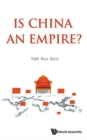 Image for Is China An Empire?